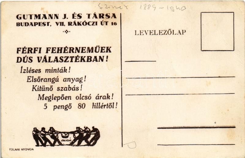 'Én is Gutmann féle inget hordok. Mondhatom elsőrangú' Sziklai József színész. Rozgonyi felvétele. Gutmann J. és Társa reklámja. Budapest VII. Rákóczi út 16. / Hungarian men's clothing store advertisement card (EK) - Image 2