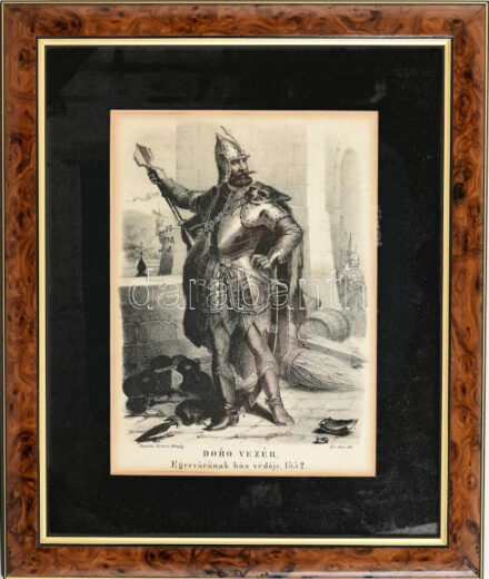 1854 Kovács Mihály - Rohn Alajos: Dobó vezér, Egervárának hős védője, 1552. Kőnyomat (litográfia), papír. Wien, J. Rauth's lith. Kunstanstalt. Paszpartuban, üvegezett fakeretben, 25x18 cm (keret: 40,5x34 cm)