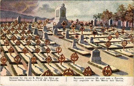 1918 Denkmal für die am S. Marco bei Görz gefallenen Helden des K.u.K. I.-R. 96. in Cernice / WWI Austro-Hungarian K.u.K. military art postcard, heroes cemetery + 'K.u.K. Inft. Rgt. Nr. 96.' (EK)