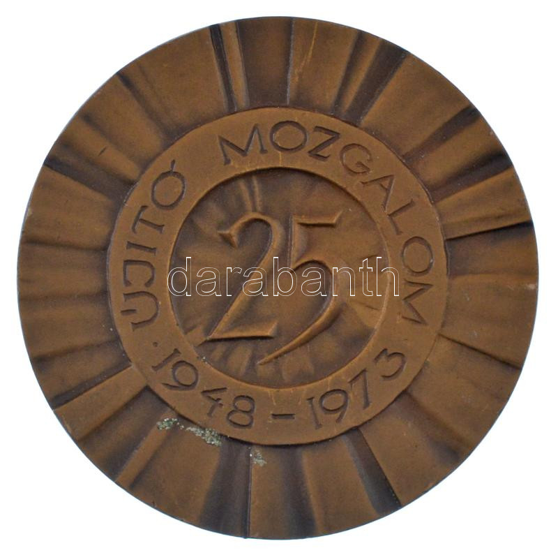 Fekete Géza (Dezső) (1939-2021) 1973. '25 éves az Újító Mozgalom 1948-1973.' bronz emlékérem (60mm) T:XF - Image 2