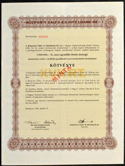Budapest 1984. 'Központi Váltó- és Hitelbank Rt.' bemutatóra szóló kötvénye 1.000.000Ft-ról, 'MINTA' felülbélyegzéssel, '000000' sorszámmal, szelvényekkel T:AU