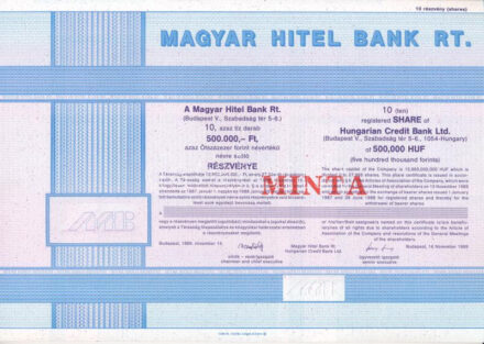 Budapest 1989. 'Magyar Hitel Bank Rt.' 10 darab részvénye összesen 500.000Ft névértékben, 'MINTA' felülbélyegzéssel, szelvényekkel, szárazpecséttel, magyar és angol nyelven T:UNC