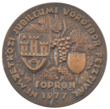 Renner Kálmán (1927-1994) 1977. 'Nemzetközi Jubileumi Vörösbor Fesztivál 1977 / Sopron 1277-1977' kétoldalas, öntött bronz plakett (91mm) T:AU,XF