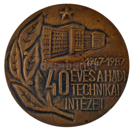 1987. '40 éves a Haditechnikai Intézet' kétoldalas, öntött bronz plakett (80mm) T:AU,XF