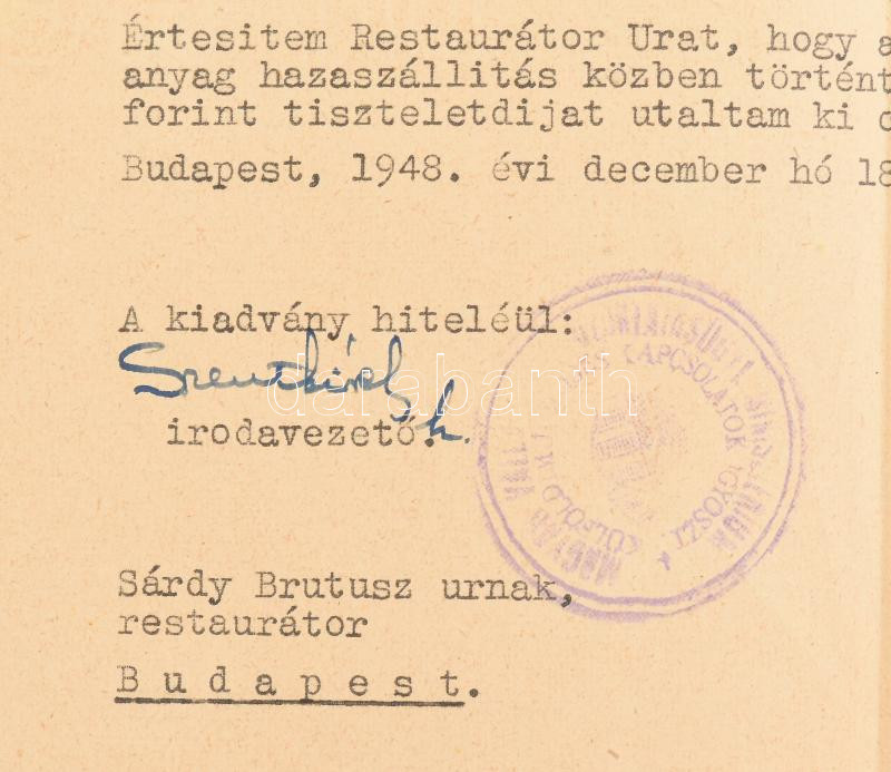 1932-1948 Sárdy Brutus (1892-1970) festőművész, restaurátor részére szóló, 5 db, képzőművészetileg érdekes dokumentum. Közte: Magyar Képzőművészek Országos Szövetsége gépelt levele, rajta a szövetség elnökének, - Image 2