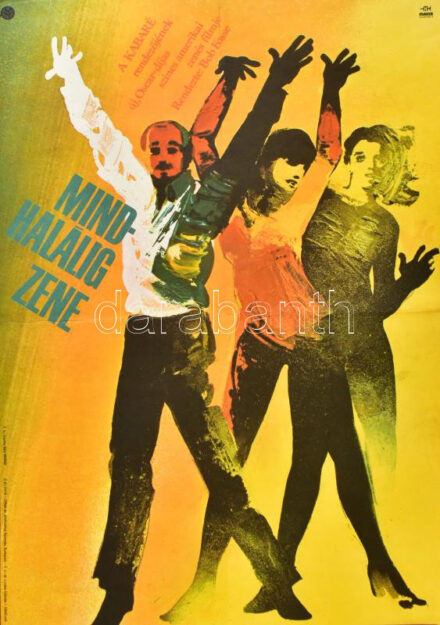 1979 Görög Lajos (1927-1995): Mindhalálig zene, színes amerikai zenés film, film plakát, jelzés nélkül, MOKÉP, Magyar Hirdető, Bp., Offset-ny., hajtásnyomokkal, 60x40 cm