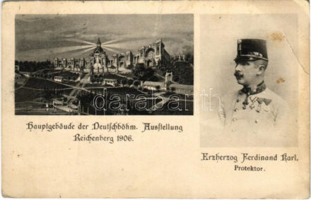 1906 Liberec, Reichenberg; Hauptgebäude der Deutschböhmische Ausstellung 1906. Erzherzog Ferdinand Karl, Protektor / German Bohemian Exhibition 1906. Main building, Archduke Ferdinand Karl of Austria (fa)