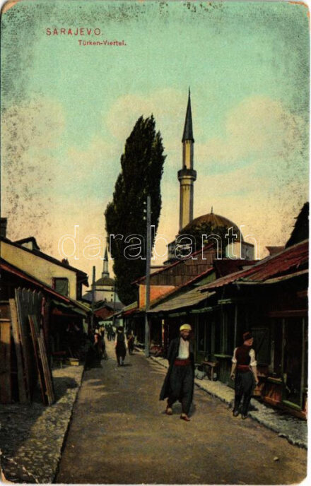 1915 Sarajevo, Türken Viertel / Tukish district (EK) + 'M. kir. 30. népfölkelő parancsnokság II. hadtáp zászlóalj'