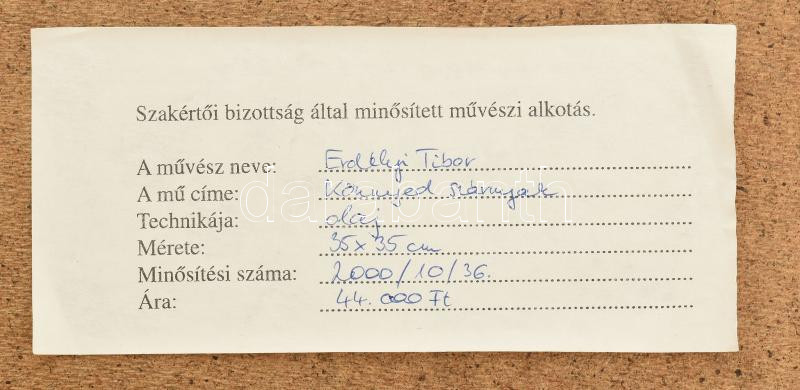 Erdélyi Tibor (1961-): Könnyed szárnyak. Olaj, farost. Jelzett. Hátoldalán címkén feliratozott. 35x35 cm. Üvegezett, dekoratív fakeretben. - Image 3