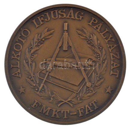 DN 'Alkotó Ifjúság Pályázat és FMKT-FAT' bronz emlékérem (70mm) T:UNC
