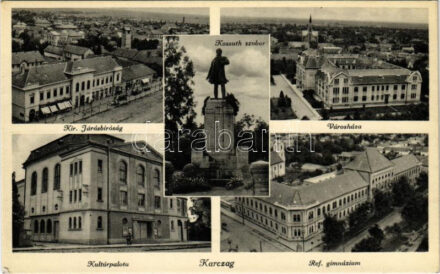 Karcag, Kir. Járásbíróság, Kossuth szobor, Kultúrpalota, Városháza, Református gimnázium. Mallár Béla kiadása