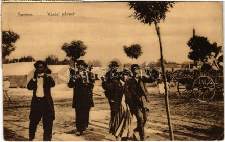 1920 Szentes, Vásári jelenet, muzsikusok a piacon. Vecsevi István kiadása (EK)