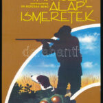 Vadászati alapismeretek. Szerk.: Dr. Borzsák Benő. Bp., 1988, Mezőgazdasági Kiadó. Első kiadás. Kiadói papírkötés.