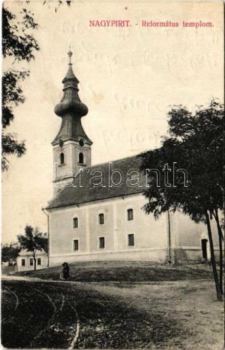 Nagypirit (Veszprém), Református templom. Roth Izidor kiadása