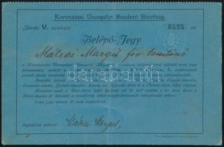 1916 Bp., Koronázási Ünnepélyt Rendező Bizottság által kiadott belépőjegy a koronázásra, hajtott