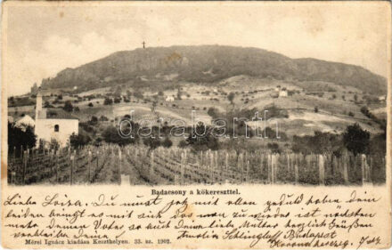 1903 Badacsony, Kőkereszt, kápolna, szőlőhegy. Mérei Ignác 33. 1902. (fl)