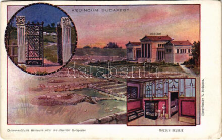 Budapest III. Aquincum, főkapu, múzeum, múzeum belső. Kiadja Hornyánszky V. (EK)