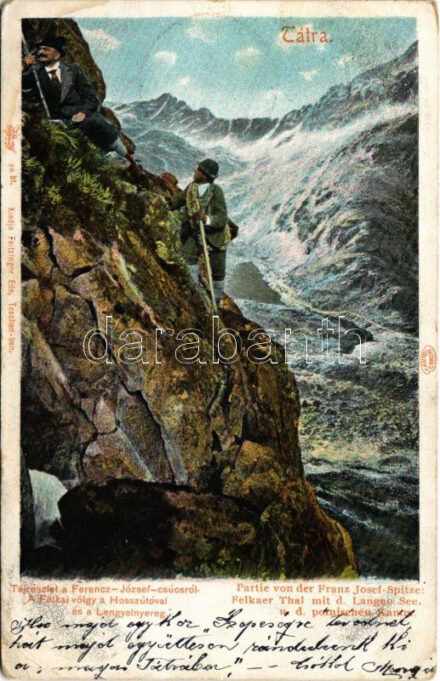 1903 Tátra, Vysoké Tatry; Tájrészlet a Ferenc József csúcsról, Felkai völgy, Hosszútó, Lengyelnyereg, hegymászók. Feitzinger Ede 28 bt. / Stít Frantiska Jozefa / mountain climbers (EK)