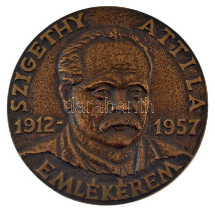 Rajki László (1939- ) 1999. 'Szigethy Attila 1912-1957 Emlékérem / Az 1956-os forradalomban a Dunántúli Nemzeti Tanács elnöke' kétoldalas bronz emlékérem (80mm) T:AU