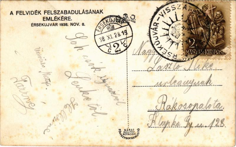 1938 Érsekújvár, Nové Zámky; bevonulás zászlókkal / entry of the Hungarian troops with flags + '1938 Érsekújvár visszatért' So. Stpl (fl) - Image 2