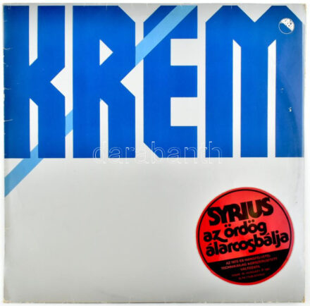 Syrius - Az Ördög Álarcosbálja album, Krém - SLPX 17439, Magyarország 1981.