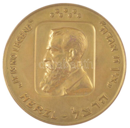 Izrael 1973. 'Herzl Tivadar 1948-1973' aranyozott bronz emlékérem (60mm) T:XF Israel 1973. 'Theodor Herzl 1948.1973' gilt bronze commemorative medallion (60mm) C:XF