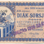Budapest 1925. 'Diák-Sorsjegy' 5000K értékben, 'XIII. sorozat, 035557' sorszámmal T:VF