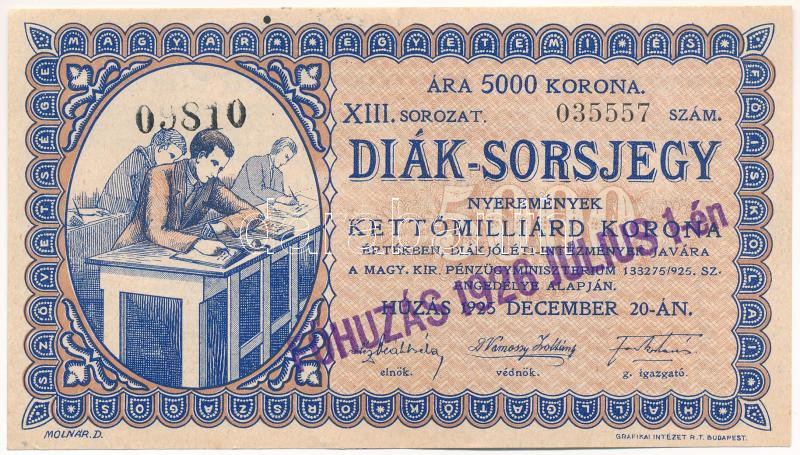 Budapest 1925. 'Diák-Sorsjegy' 5000K értékben, 'XIII. sorozat, 035557' sorszámmal T:VF