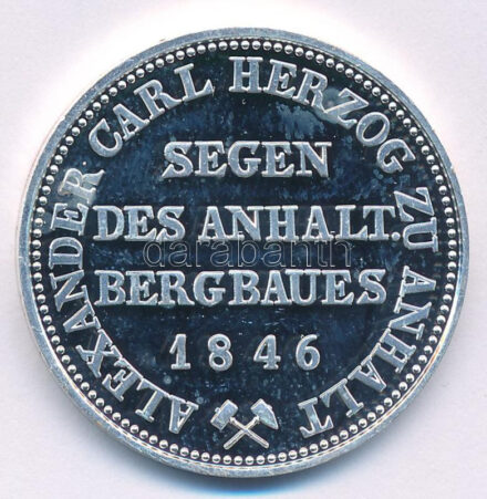 2006. A Német Államok / Anhalt-Bernburg 1846A 1M 'Ausbeute' érme jelzett utánverete T:PP fo., ujjlenyomat 2006. The German States / Anhalt-Bernburg 1846A 1 Mark 'Ausbeute' marked restrike C:PP spotted, fingerprint