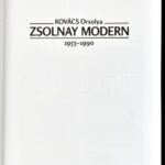 Kovács Orsolya: Zsolnay modern 1953-1990. Pécs, 2020, Magánkiadás. Gazdag képanyaggal illusztrált. Kiadói kartonált papírkötés. - Image 2