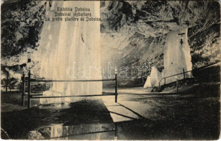 1908 Dobsina, Dobschau; Dobsinai jégbarlang, belső. Fejér Endre kiadása / Dobschauer Eishöhle / Dobsinská ladová jaskyna / ice cave, interior (ázott / wet damage)