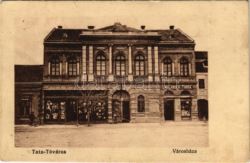 Tata, Tata-Tóváros; Városháza, Engländer és Társa üzlete és saját kiadása (Rb)
