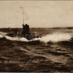 1916 Forcierte Überwasserfahrt / WWI German Navy submarine + 'K.U.K. KRIEGSMARINE SMS HABSBURG' (fl)
