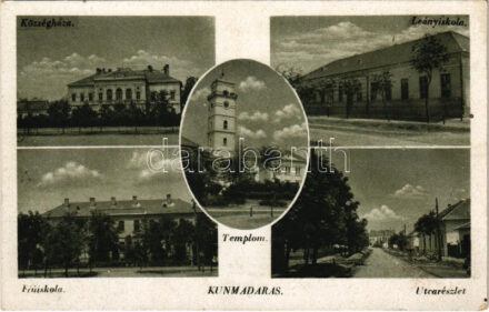 Kunmadaras, templom, községháza, fiúiskola, utca