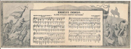 Erdélyi induló. Előre vitézek, Horthy katonák! Zilahi Farnos E. zenéje, Naményi Zoltán-Zilahi Farnos E. szövege. Kiadja a Magyar Nemzeti Szövetség. 2-részes kinyitható irredenta kottás képeslap / WWII Hungarian Army's Transylvanian