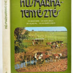 Húsmarhatenyésztés. Szerk.: Dohy János. Bp., 1985., Mezőgazdasági. Kiadói kartonált papírkötés.