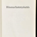 Húsmarhatenyésztés. Szerk.: Dohy János. Bp., 1985., Mezőgazdasági. Kiadói kartonált papírkötés. - Image 2