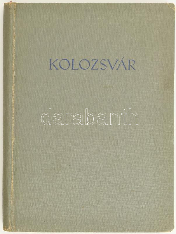 Kolozsvár. Összeáll.: Stefan Pascu, Pataki József, Vasile Popa. Ford.: Stefan Pascu, Pataki József, Vasile Popa. Kolozsvár, 1957, Kolozsvári Nyomdaipari Vállalat. Számos fekete-fehér képpel illusztrálva. Egy kihajtható térképpel.