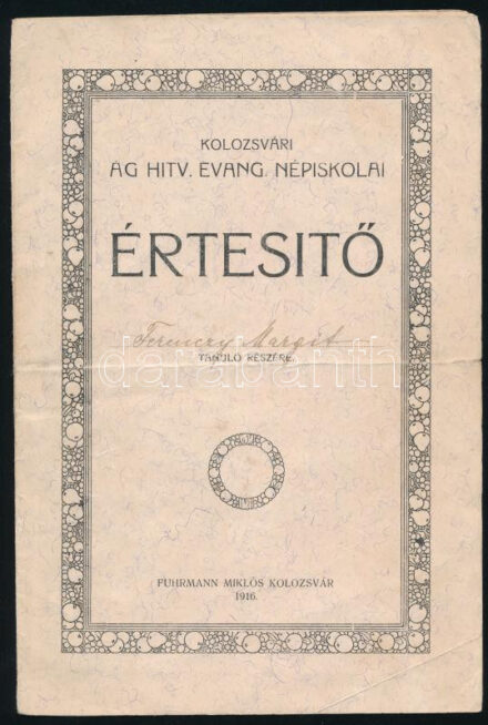 1917-18 Kolozsvári ág. hitv- evang. népiskolai értesítő, hajtásnyommal, kisebbb szakadással