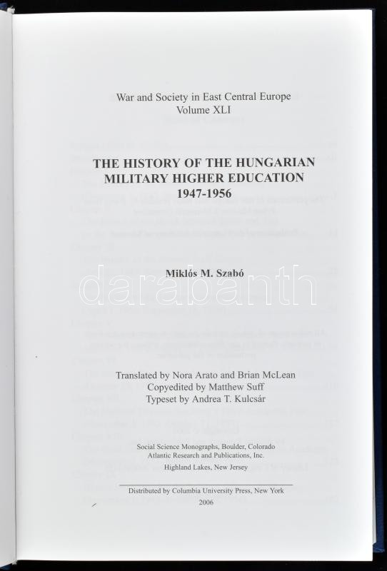Szabó M. Miklós: The History of the Hungarian Military Higher Education 1947-1956. A szerző, Szabó M. Miklós (1942-2021) altábornagy, hadtörténész által Erdős Tibor (1928-2022) Széchenyi-díjas közgazdász részére DEDIKÁLT