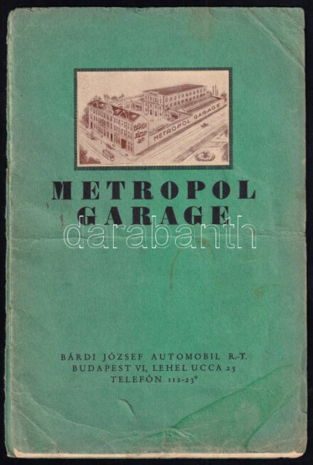 Metropol Garage - Bárdi József Automobil Rt., széteső állapotban, foltos, 16p