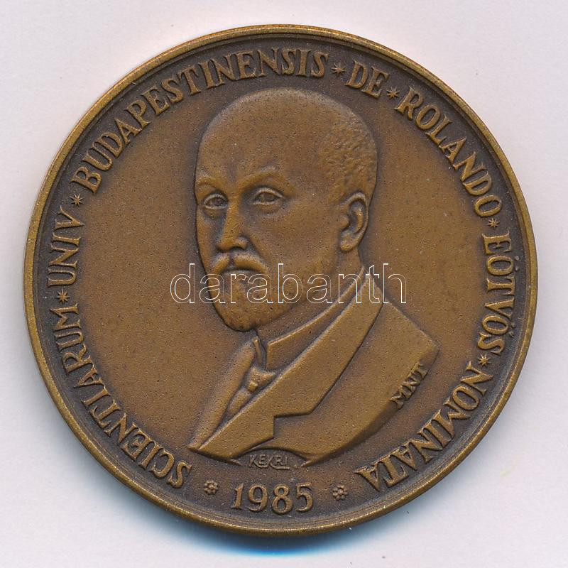 Kelemen Kristóf (1922-2001) 1985. 'MÉE Budapest Pázmány Péter / Eötvös Lóránd' bronz emlékérem (42,5mm) T:UNC kis patina Adamo BP16 - Image 2