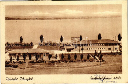 Tihany, Szabadságharcos üdülő