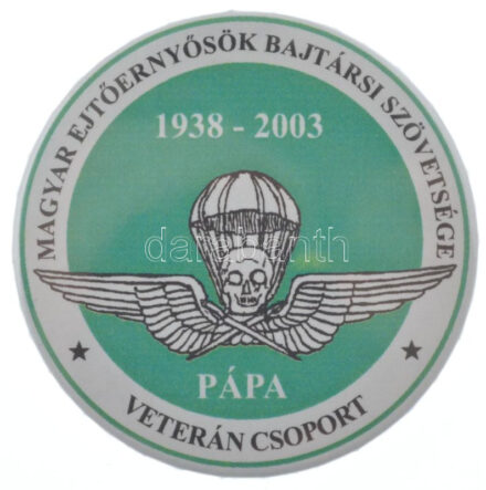 2003. 'Magyar Ejtőernyősök Bajtársi Szövetsége - Veterán Csoport, 1938-2003 - Pápa' műanyag kitűző (37mm) T:UNC