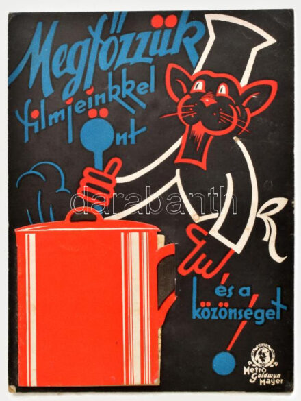 1939 'Megfőzzük filmjeinkkel Önt és a közönséget!', illusztrált reklámlap / meghívó a Metro-Goldwyn-Mayer országos filmbemutatójára a Broadway Filmszínházban, kihajtható füllel, 18x13,5 cm