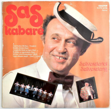 Sas József - Sas Kabaré Szilvesztertől Szilveszterig. Vinyl, LP, Album. Qualiton, Magyarország, 1988. VG