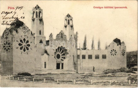 1907 Pécs, Országos Kiállítási Iparcsarnok (EK)