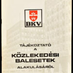 1973 BKV - Tájékoztató a közlekedési balesetek alakulásáról. Tűzött papírkötés, 48 p.