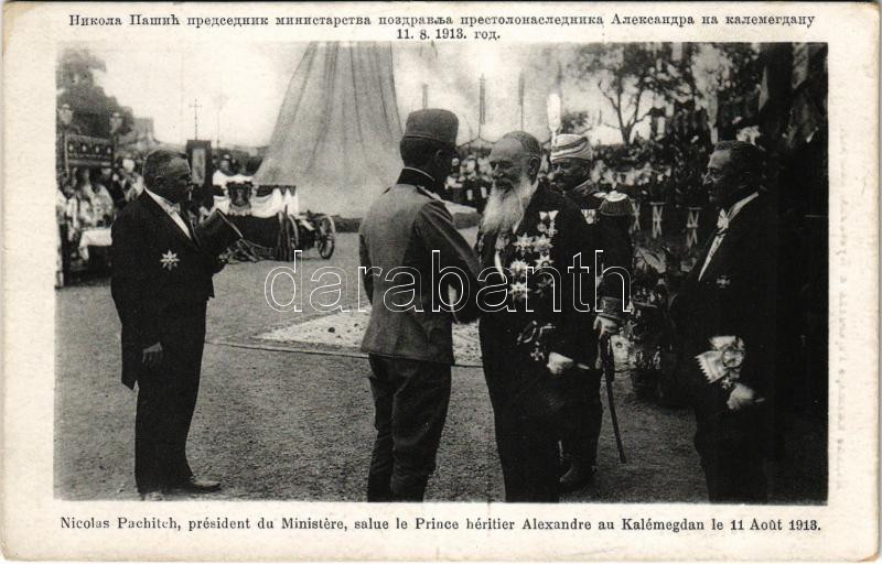 Nicolas Pachitch, president du Ministere, salue le Prince héritier Alexandre au Kalémegdan (Beograd) le 11 Aout 1913. / Nikola Pasic, Prime Minister of the Kingdom of Serbia greets Crown Prince Alexander at the Kalemegdan, Belgrade on August 11,
