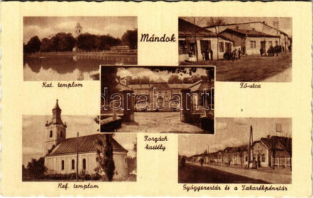 Mándok, Római katolikus templom, Fő utca, Forgách kastély, Református templom, Gyógyszertár, Takarékpénztár. Klein Ármin kiadása